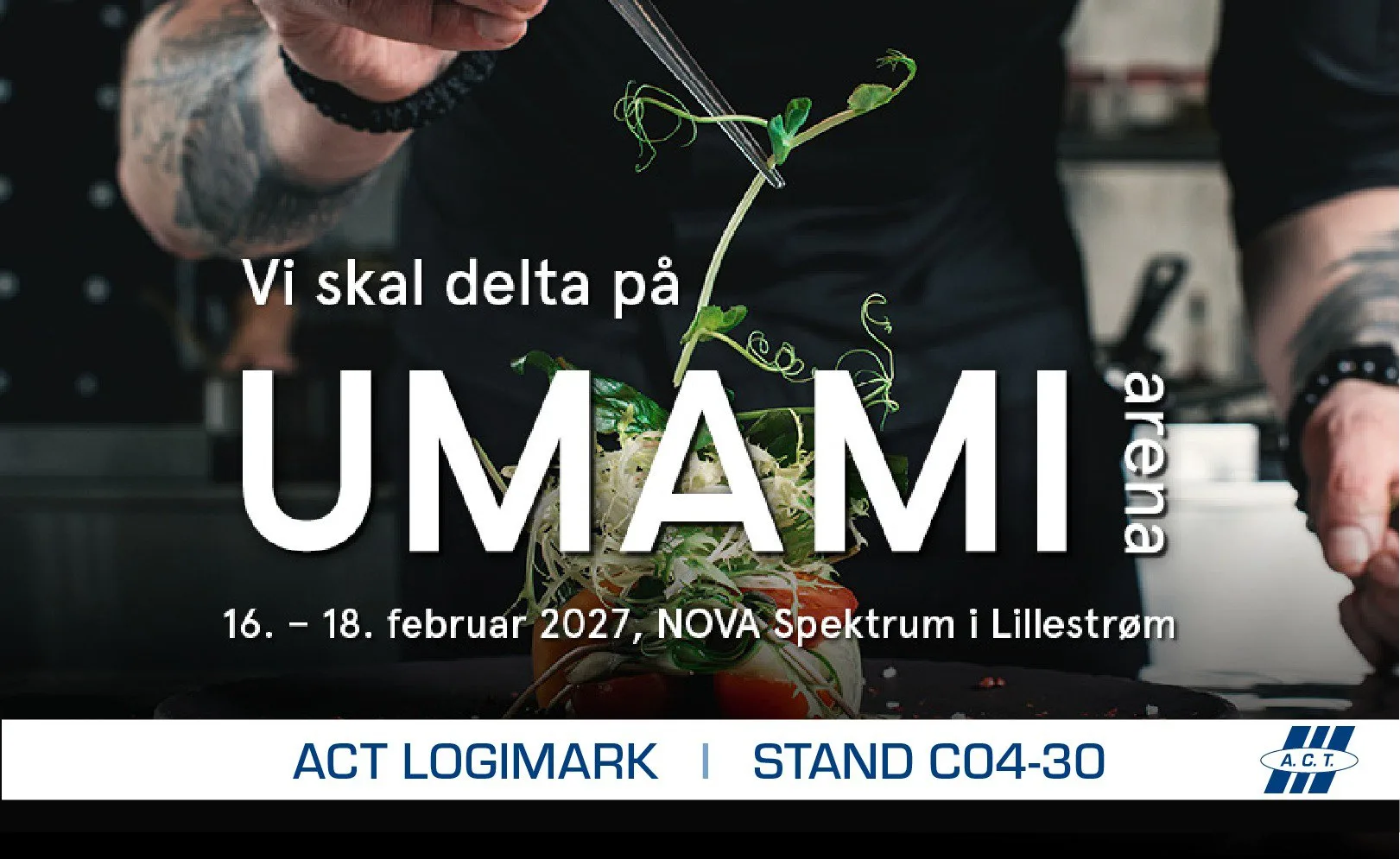 Møt oss på UMAMI Arena 2027